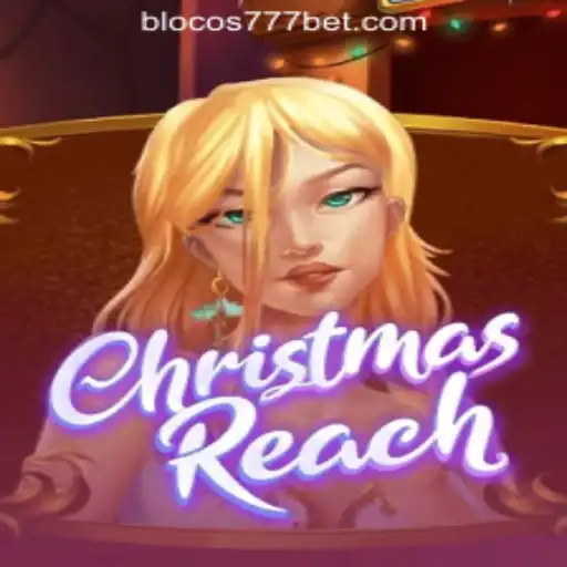 Exploring ChristmasReach: A Festive Adventure with Blocos777 Oficial Slots Brasil #1