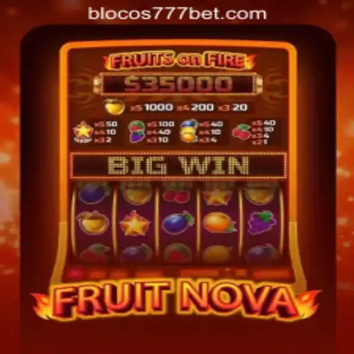 Exploring the Excitement of FruitNova in the World of Blocos777 Oficial Slots Brasil #1