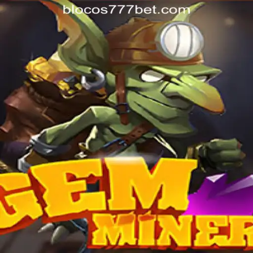 Exploring the Excitement of GemMiner: A Deep Dive into Blocos777 Oficial Slots Brasil #1
